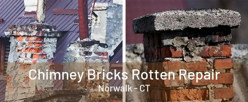 Chimney Bricks Rotten Repair Norwalk - CT