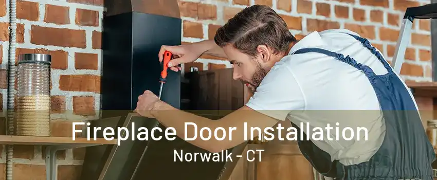 Fireplace Door Installation Norwalk - CT