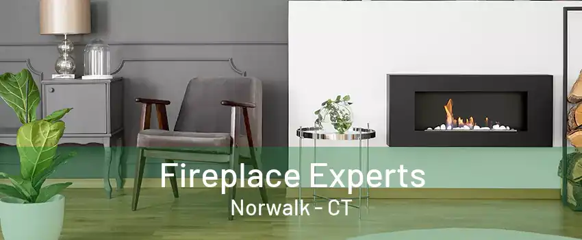 Fireplace Experts Norwalk - CT