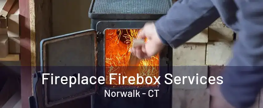 Fireplace Firebox Services Norwalk - CT