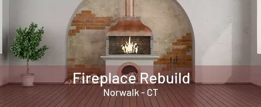 Fireplace Rebuild Norwalk - CT