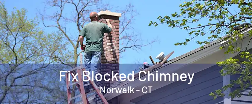 Fix Blocked Chimney Norwalk - CT