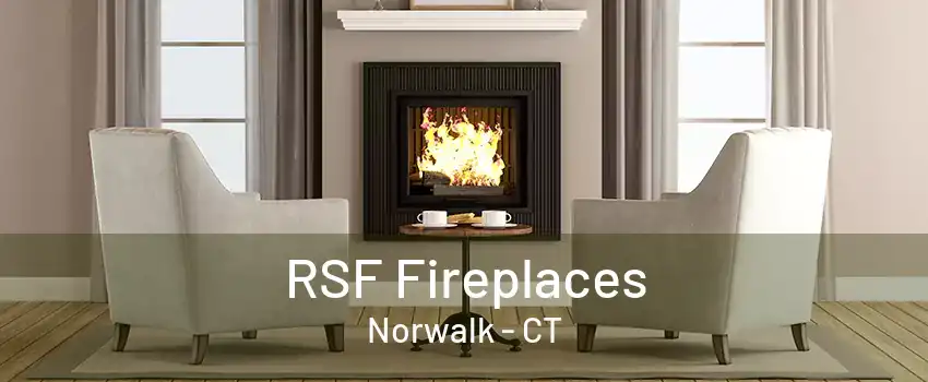 RSF Fireplaces Norwalk - CT