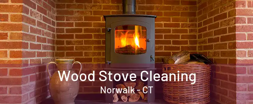 Wood Stove Cleaning Norwalk - CT